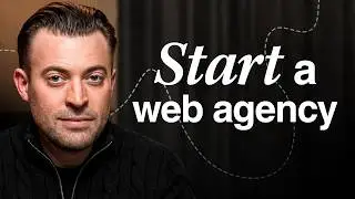 How to Start a Web Design Agency in 2026 (Step-by-Step)