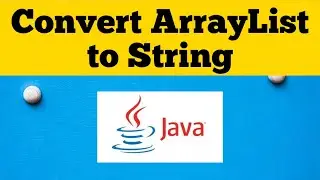 #ArraylistToString      Convert Arraylist To String