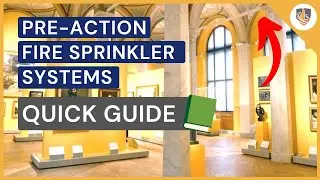 Pre-action Fire Sprinkler System - Quick Guide (Uses, How it works, Advantages)