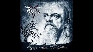 ROOT - K&auml;rger&auml;s - Return From Oblivion 2016 full album