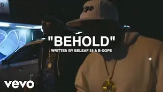 Mr. Beleaf - Behold ft. B-Dope