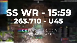 Destro on Door | Sunspire World Record | 15:59 - 263.710 U45 | Warden Tank