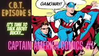 Captain America and Bucky's Relationship Is... Uncomfortable - Comic Book Theater #5