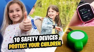10 Safety Devices to Protect your Children