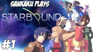 Lets Play Starbound - Walkthrough - Part 1