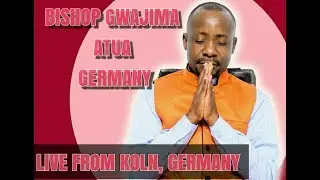 LIVE: BISHOP GWAJIMA LIVE SERVICE KOLN, GERMANY PART 1/2 17/06/2017