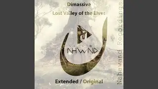 Lost Valley of the Elves (Extended Mix)