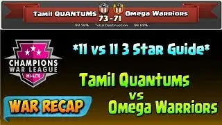 Clash of Clans - CWL Season 4 - TQ vs Omega Warriors - War Recap  - 11v11 3 star specialist