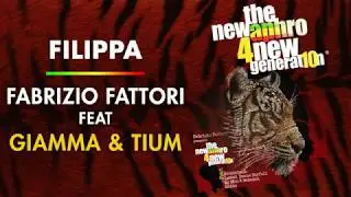 FILIPPA - Fabrizio Fattori Feat Giamma & Tium - The new Aphro 4 new generation Vol  10