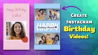 Идеи креативных историй ко дню рождения для Instagram | Видеоурок &laquo;С днем ​​рождения&raquo;