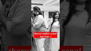 Tharun Sudhir Sonal Monteiro Age Gap!! #tarunsudhir #sonalmonteiro #actress