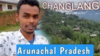 Changlang,Dist Ka Jhalak Car Se || Arunachal Pradesh || Beautiful Place @arunachaltoday342