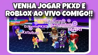 JOGANDO PKXD E ROBLOX AO VIVO 🔴