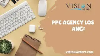 PPC Agency Los Angeles