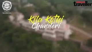 MPT Kila Kothi, Chanderi | Madhya Pradesh