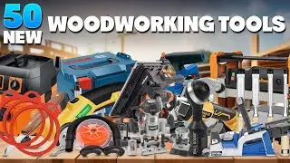 50 New Woodworking Tools on Amazon