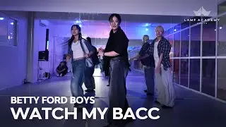 Betty Ford Boys - Watch My Bacc│ Kuna CHOREOGRAPHY
