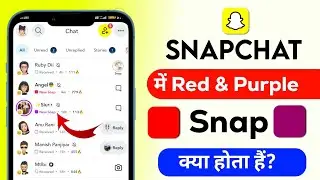 What is red & purple snap in snapchat | snapchat me red or purple snap ka matlab kya hai