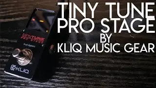 Kliq TINY TUNE PRO STAGE TUNER   SpectreSoundStudios DEMO
