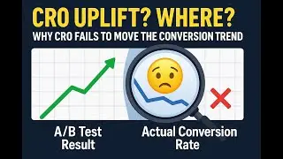 Why CRO A/B Tests Show Wins &mdash; But Your Conversion Rate Doesn&rsquo;t Budge