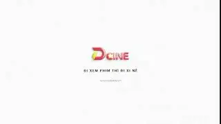 Dcine Cinemas | Gi&aacute; v&eacute; chỉ từ 45K