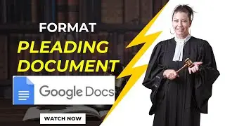Formatting Pleading Document (General) Using Googledoc 