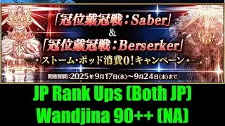 [FGO] Wandjina World Tour 90++ + Storm Pods & Rank Ups