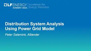 Distribution System Analysis Using Power Grid Model - Peter Salemink, Alliander