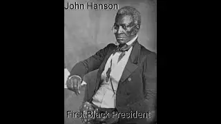 First Black President (John Hanson) Real Facts