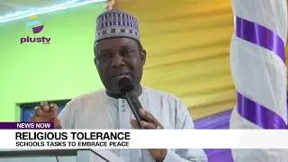 Religious Tolerance: Nigerian Schools Tasks To Embrace Peaceful Coexistence