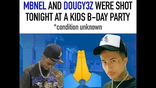 Rapper MBNEL and Dougy3z Were Shot At a Kids B-day Party In Stockton Ca. 4 Children Confirmed Dead