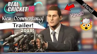 Real Cricket19 New trailer New Commentary 2019 | Big Update 2019