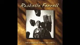 Rachelle Ferrell ~ Gaia // '00 Smooth Soul | ft. Jonathan Butler