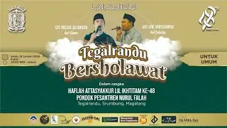 Tegalrandu Bersholawat dalam rangka Haflah Attasyakur Lil Ikhtitam PonPes Nurul Falah Ke 48 
