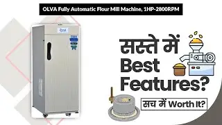 OLVA Fully Automatic Flour Mill Machine, 1HP-2800RPM Review in Hindi | Features