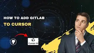 How to Add GitLab to Cursor – 2026 Version Control Integration Guide