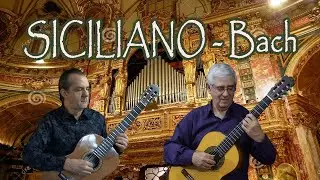 Siciliano, BWV 1031 by Johann Sebastian Bach, performed by Edson Lopes & Roberto Colchiesqui