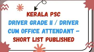 Kerala PSC Driver Grade II Short List 2025 | Alappuzha, Idukki, Wayanad | Register Numbers Out