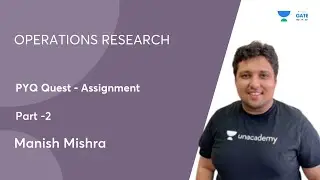PYQ Quest - Assignment   | Operations Research | GATE 2022