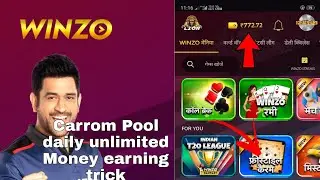 #viral winzo Carrom hack trick daily unlimited Money earning aap 60+ games available #subscribe