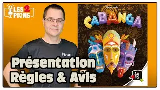 CABANGA - Présentation, règles et avis