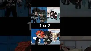 1 or 2 #gacha #gachalife #gachatiktok #edit #gachameme #gachatrend #minifilme