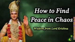 How to Find Peace in Chaos 🙏 | Wisdom from Lord Krishna | Shri Krishna GIta Saar 🦚✨