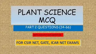 PLANT SCIENCE MCQ M1 QUESTIONS (34-66) II ICAR NET II JRF II SRF II ARS  II IARI II M.Sc II Ph.D