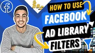 Как использовать фильтры библиотеки объявлений Facebook для поиска выигрышных групп объявлений