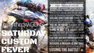 ≧φ≦ τћԑ ɖяλĢΘɴŞ SATURDAY CUSTOM FEVER
