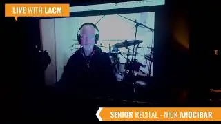 Senior Recital - Nick Anocibar (Drum)