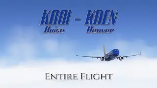 KBOI - KDEN SWA B738 Full Flight (MSFS2020)