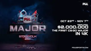 PGL CS:GO MAJOR 2021 STOCKHOLM TRAILER