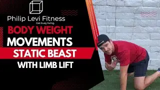 Static Beast w Limb Lift